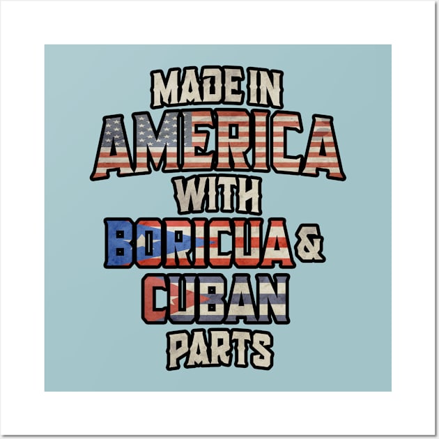 Puerto Rican And Cuban Made In America Mix Heritage Vintage Wall Art by Just Rep It!!